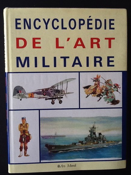 ENCYCLOPEDIE DE L'ART MILITAIRE