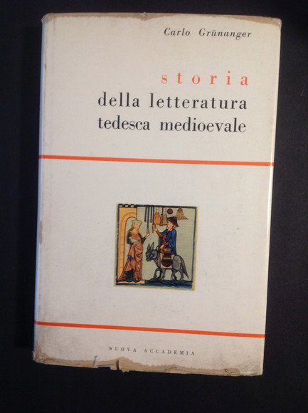 STORIA DELLA LETTERATURA TEDESCA MEDIOEVALE