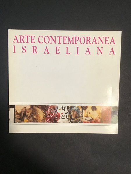 ARTE CONTEMPORANEA ISRAELIANA DALLA COLLEZIONE DI JOSEPH HACKMEY