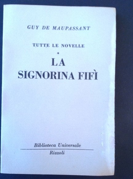 TUTTE LE NOVELLE - LA SIGNORINA FIFI'