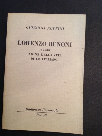 LORENZO BENONI OVVERO PAGINE DELLA VITA DI UN ITALIANO | Immagine principale