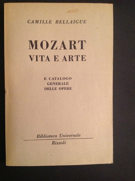 MOZART VITA E ARTE E CATALOGO GENERALE DELLE OPERE