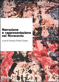 NARRAZIONE E RAPRESENTAZIONE NEL NOVECENTO