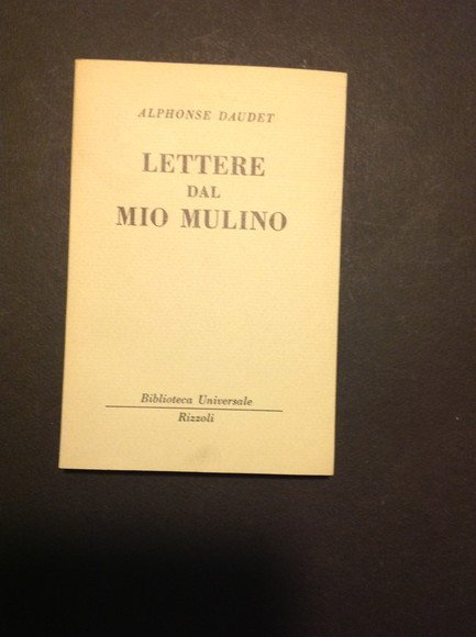 LETTERE DAL MIO MULINO