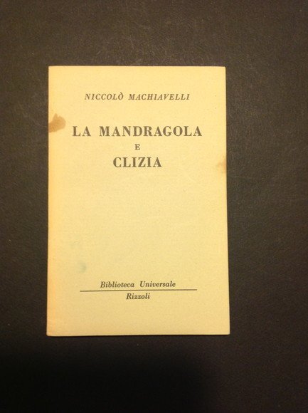 LA MANDRAGOLA E CLIZIA
