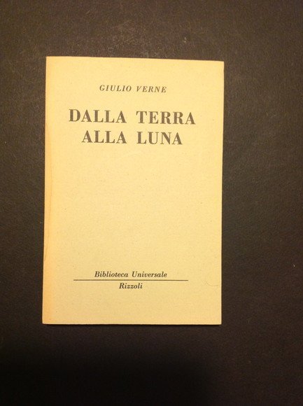 DALLA TERRA ALLA LUNA