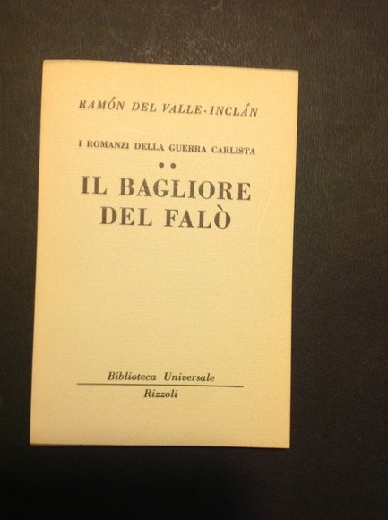 I ROMANZI DELLA GUERRA CARLISTA (II) - IL BAGLIORE DEL …