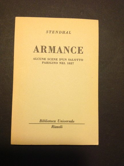 ARMANCE - ALCUNE SCENE DI UN SALOTTO PARIGINO NEL 1827