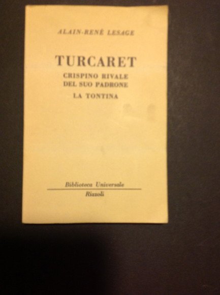 TURCARET - CRISPINO RIVALE DEL SUO PADRONE - LA TONTINA