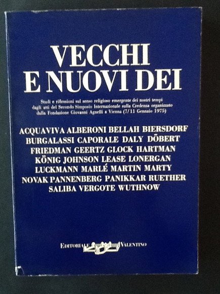 VECCHI E NUOVI DEI STUDI E RIFLESSIONI SUL SENSO RELIGIOSO …