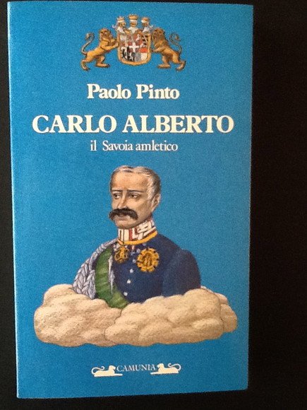 CARLO ALBERTO IL SAVOIA AMLETICO