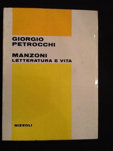 MANZONI LETTERATURA E VITA