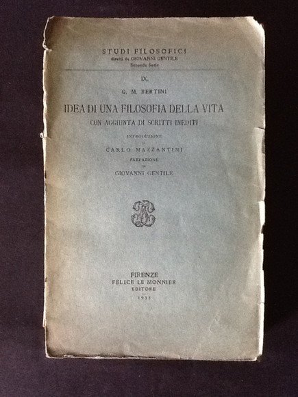 IDEA DI UNA FILOSOFIA DELLA VITA. CON AGGIUNTA DI SCRITTI …