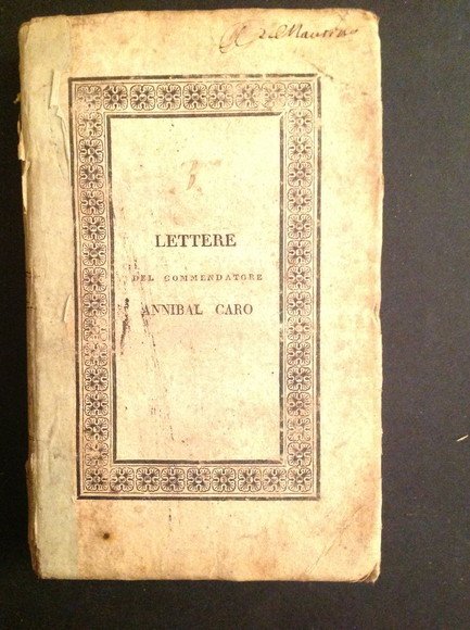 LETTERE DEL COMMENDATORE ANNIBAL CARO - TOMO III°