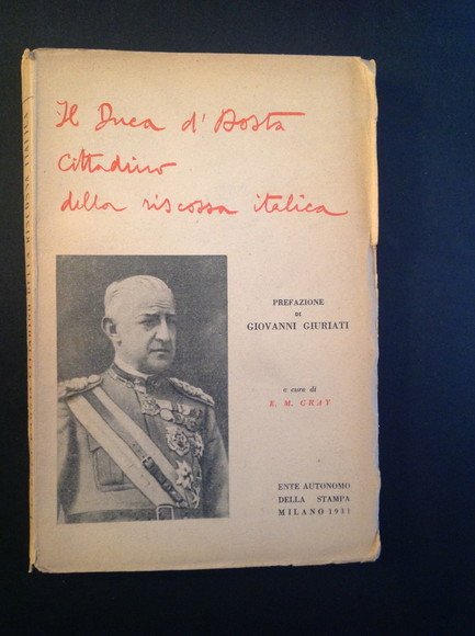 IL DUCA D'AOSTA CITTADINO DELLA RISCOSSA ITALICA