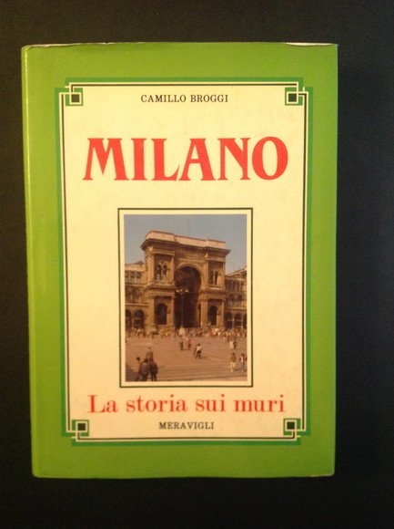 MILANO. LA STORIA SUI MURI