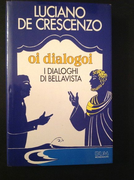 OI DIALOGOI I DIALOGHI DI BELLAVISTA