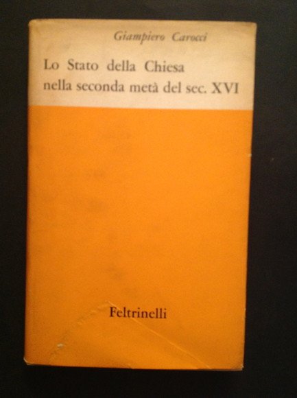 LO STATO DELLA CHIESA NELLA SECONDA META' DEL SEC. XVI …