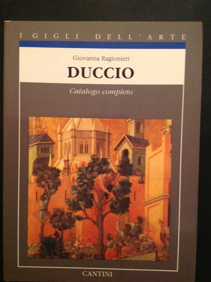 DUCCIO CATALOGO COMPLETO DEI DIPINTI