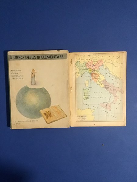 IL LIBRO DELLA III ELEMENTARE. RELIGIONE, STORIA, GEOGRAFIA, ARITMETICA