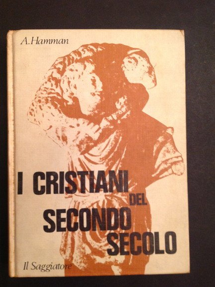I CRISTIANI DEL SECONDO SECOLO