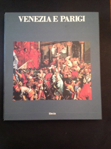 VENEZIA E PARIGI