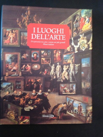 I LUOGHI DELL'ARTE UN PERCORSO TRA ARTE E STORIA NEI …