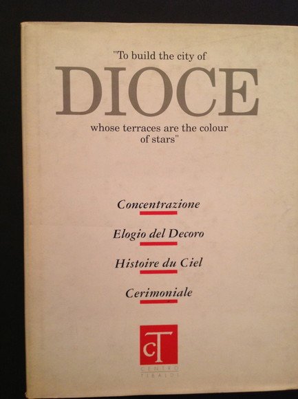 TO BUILD THE CITY OF DIOCE WHOSE TERRACES ARE THE …