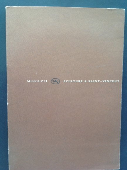MINGUZZI, SCULTURE A SAINT- VINCENT