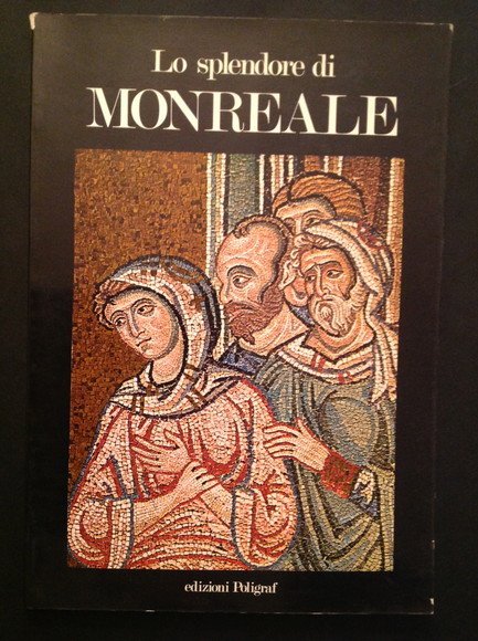 LO SPLENDORE DI MONREALE