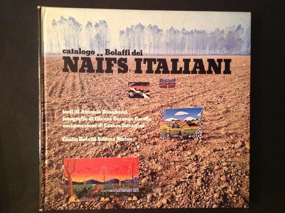 CATALOGO BOLAFFI DEI NAIFS ITALIANI | Immagine principale
