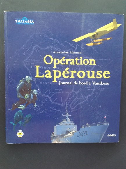 OPERATION LAPEROUSE JOURNAL DE BORD A' VANIKORO