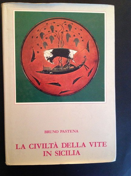 LA CIVILTA' DELLA VITE IN SICILIA