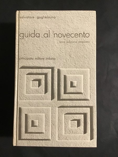 GUIDA AL NOVECENTO. PROFILO LETTERARIO E ANTOLOGIA