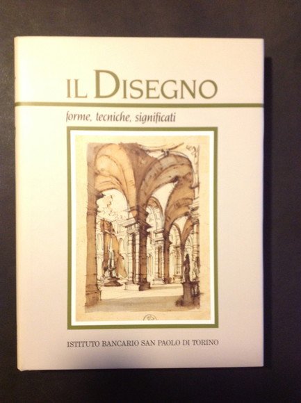 IL DISEGNO FORME, TECNICHE, SIGNIFICATI