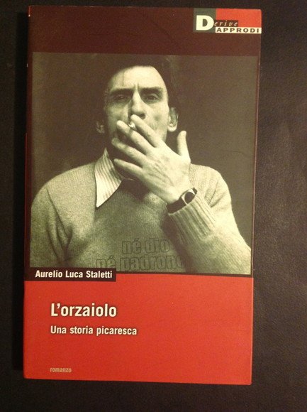 L'ORZAIOLO UNA STORIA PICARESCA