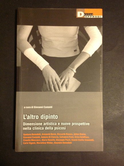 L'ALTRO DIPINTO DIMENSIONE ARTISTICA E NUOVE PROSPETTIVE NELLA CLINICA DELLA …