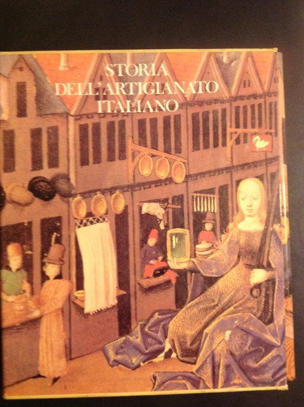STORIA DELL'ARTIGIANATO ITALIANO