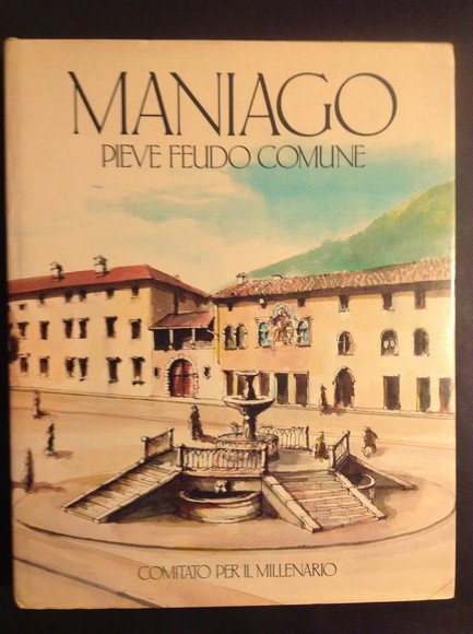 MANIAGO PIEVE FEUDO COMUNE