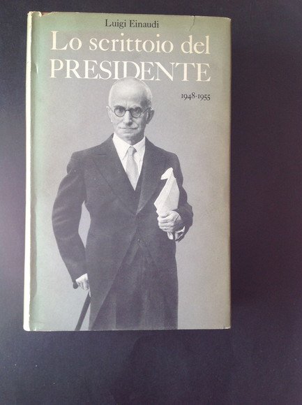 LO SCRITTOIO DEL PRESIDENTE (1948 - 1955)