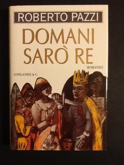 DOMANI SARO' RE | Immagine principale