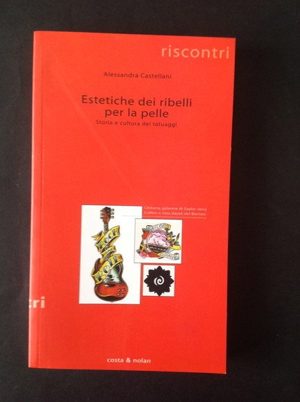 ESTETICHE DEI RIBELLI PER LA PELLE STORIA E CULTURA DEI …