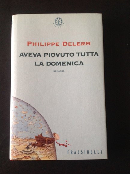 AVEVA PIOVUTO TUTTA LA DOMENICA