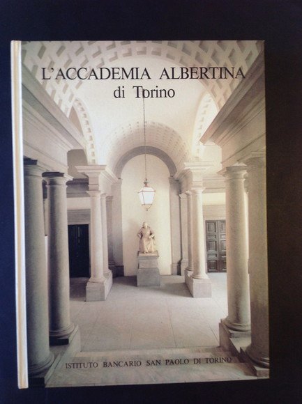 L'ACCADEMIA ALBERTINA DI TORINO