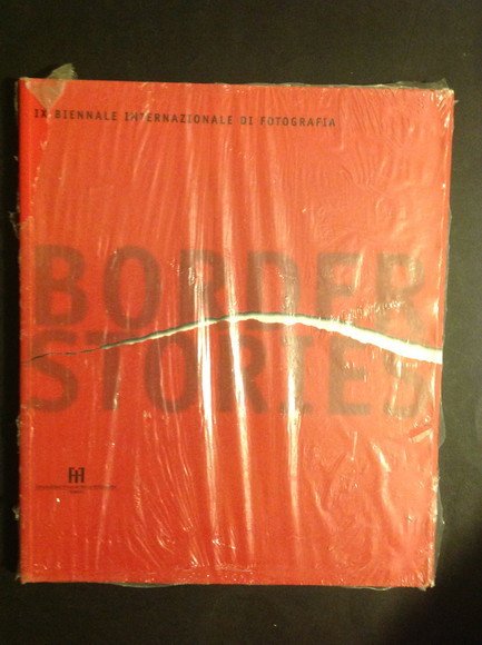 BORDER STORIES IX BIENNALE INTERNAZIONALE DI FOTOGRAFIA