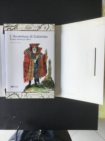 L'AVVENTURA DI COLOMBO. STORIA IMMAGINI MITO