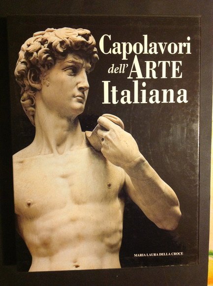 CAPOLAVORI DELL'ARTE ITALIANA