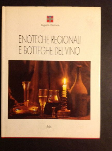 ENOTECHE REGIONALI E BOTTEGHE DEL VINO