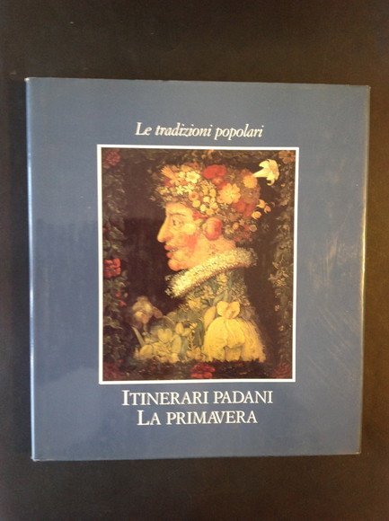 ITINERARI PADANI LA PRIMAVERA