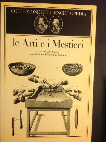 LE ARTI E I MESTIERI